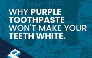 Why Purple Toothpaste Won't Make Your Teeth White