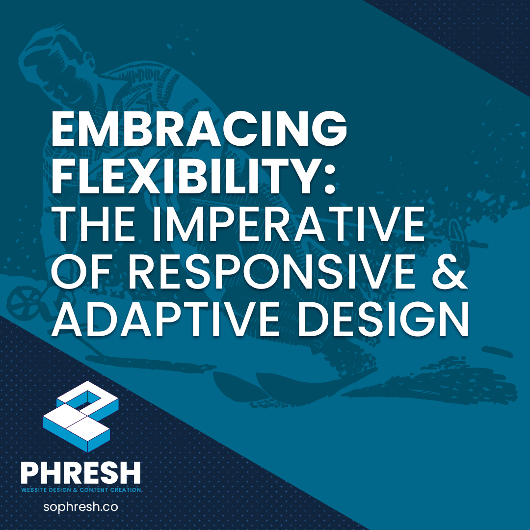 embracing flexibility responsive adaptive design